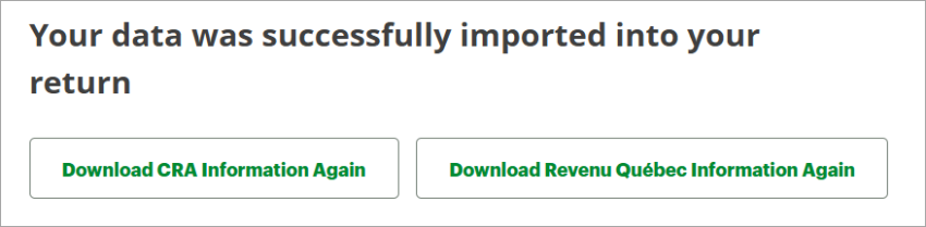 The Download CRA Information Again and Download Revenu Québec Information Again buttons are shown.
